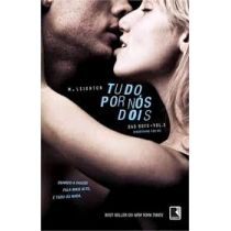 Livro - Tudo Por Nós Dois (Vol. 3 Trilogia Bad Boys) - M. Leighton 