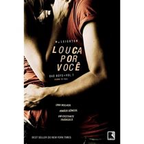 Livro: Louca Por Você: Bad Boys Vol. 1 - M.Leighton