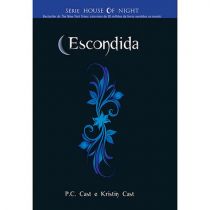Livro - Escondida - Série The House of Night Vol. 10
