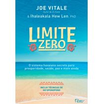 Livro: Limite Zero - Joe Vitale e Ihaleakala Hew Len
