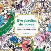 Livro para Colorir Adulto - Um Jardim de Cores 1ª Edição