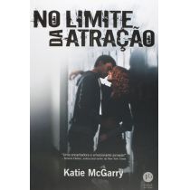 Livro: No Limite da Atração - Katie McGarry