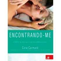 Livro: Encontrando-me - Cora Carmack