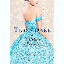 Livro - A Bela e o Ferreiro - Série Spindle Cove - Tessa Dare