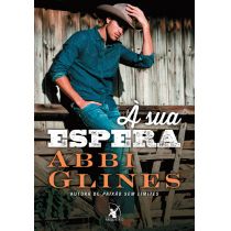 Livro - À Sua Espera - ABBI GLINES