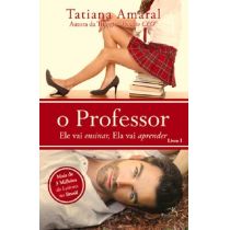 Livro: O Professor - Tatiana Amaral 