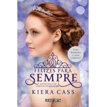 Livro - Felizes para Sempre - Kiera Cass