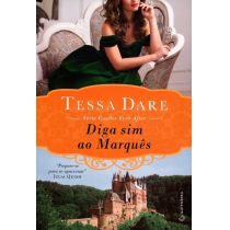 Livro: Diga Sim ao Marquês - Tessa Dare