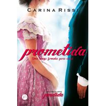 Livro - Prometida - Uma Longa Jornada Para Casa - Vol. 4 - Carina Rissi