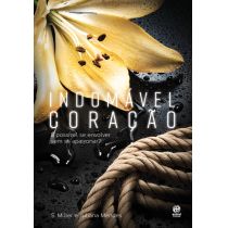 Livro - Indomável Coração - S. Miller e Juliana Mendes