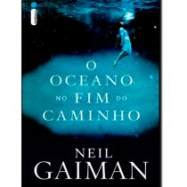 Livro: O Oceano No Fim do Caminho - Neil Gaiman