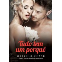 Livro - Tudo Tem Um Porquê - Marcelo Cezar