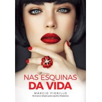 Livro - Nas Esquinas da Vida - Marcio Fiorillo