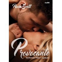 Livro - Provocante - Vol. 1 - Segunda Parte - Paola Scott