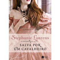 Livro: Salva Por Um Cavalheiro - Stephanie Laurens