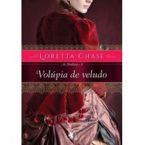 Livro - Volúpia de Veludo – Série As Modistas – Vol. 3 - Loretta Chase