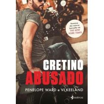 Livro - Cretino Abusado - Penelope Ward / Vi Keeland