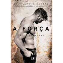 Livro - A Força Que Nos Atrai (Acompanha Cards) - Brittainy C. Cherry