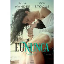 Livro: Eu Nunca - Josy Stoque e Mila Wander