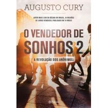 Livro - O Vendedor de Sonhos 2 - A Revolução Dos Anônimos - Augusto Cury 