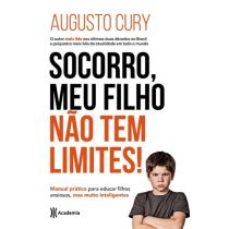 Livro - Socorro, Meu Filho Não Tem Limites! - Augusto Cury