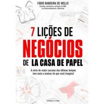 Livro: 7 Lições De Negócios De La Casa De Papel - Fábio