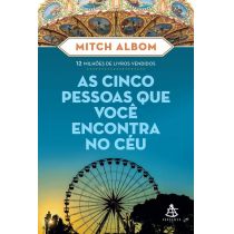 Livro: As Cinco Pessoas Que Você Encontra No Céu - Mitch 