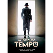 Livro: As Portas do Tempo - Thiago Trindade