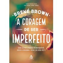 Livro: A Coragem de ser Imperfeito - Brené Brown