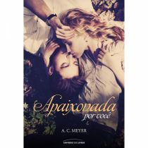Livro - Apaixonada por Você - A. C. Meyer 