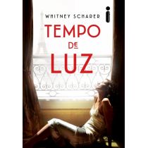 Livro: Tempo de Luz - Whitney Scharer