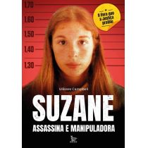 Livro: Suzane Assassina e Manipuladora - Ullisses Campbell