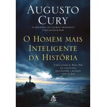 Livro: O Homem Mais Inteligente da História - Augusto Cury 