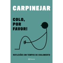 Livro: Colo, Por Favor! - Fabrício Carpinejar 