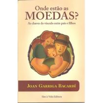 Livro: Onde Estão As Moedas? - Joan Garriga Bacardi