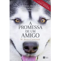 Livro: A Promessa de um Amigo - W. Bruce Cameron