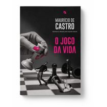 Livro: O Jogo da Vida - Mauricio de Castro