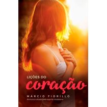 Livro: Lições do Coração - Marcio Fiorillo