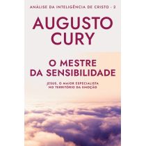 Livro: O Mestre da Sensibilidade Livro 2 - Augusto Cury