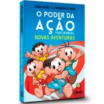 Livro: O Poder Da Ação Para Crianças - Paulo Vieira