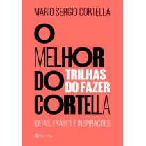 Livro: O Melhor do Cortella 2 - Mario Sergio Cortella