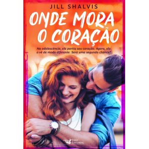 Livro: Onde Mora o Coração - Jill Shalvis