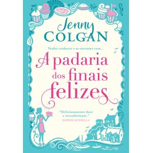 Livro: A Padaria dos Finais Felizes - Jenny Colgan