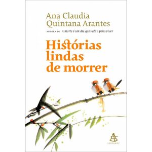 Livro: Histórias Lindas de Morrer - Ana Arantes 