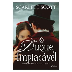 O Duque Implacável – Scarlett Scott